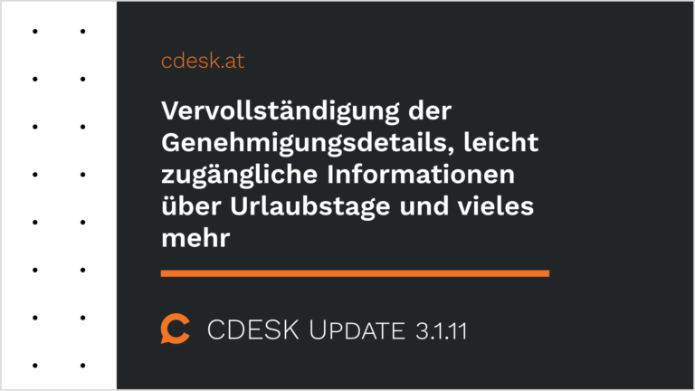 Vervollständigung der Genehmigungsdetails, leicht zugängliche Informationen über Urlaubstage und vieles mehr